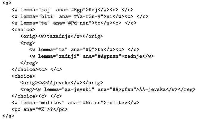 An example of XML, specifically following the TEI (Text Encoding Initiative) schema conventions used for linguistic/corpus annotation.